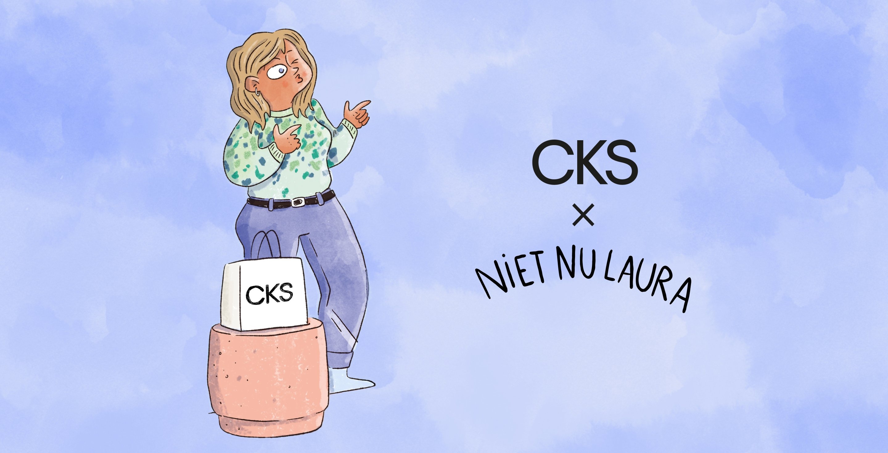 CKS X NIET NU LAURA