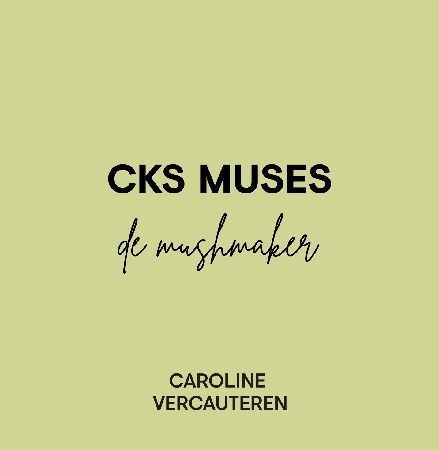 CKS MUSES CAROLINE