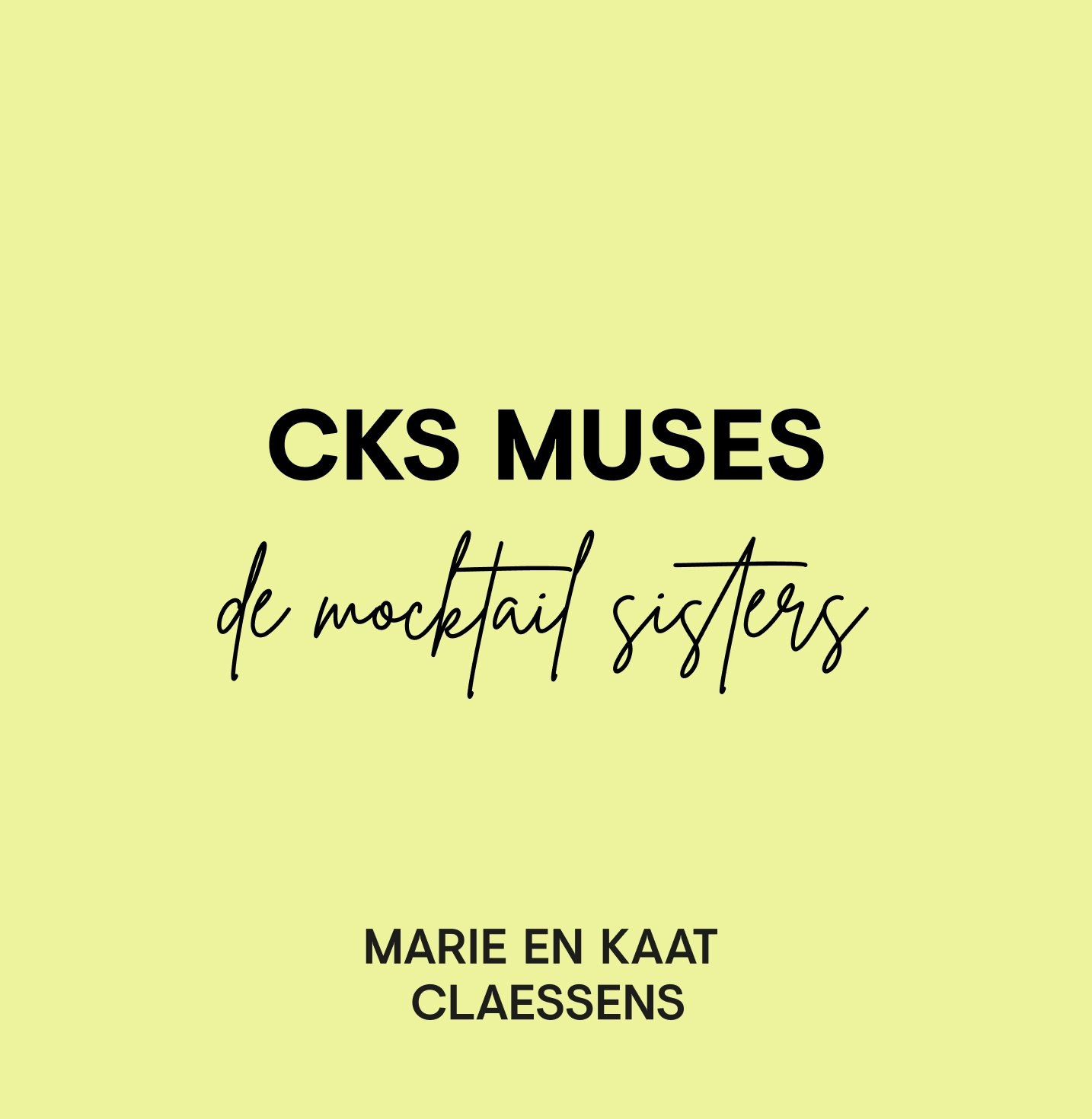 CKS MUSES MARIE EN KAAT