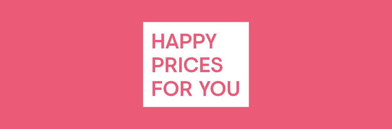 HAPPY PRICES